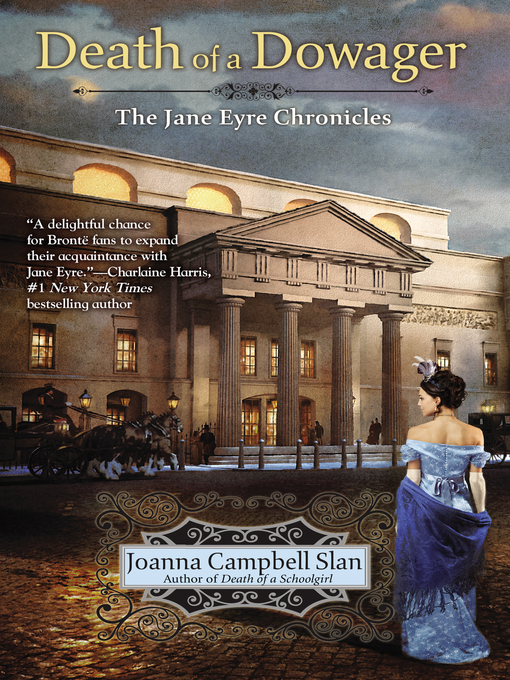 Title details for The Death of a Dowager by Joanna Campbell Slan - Available